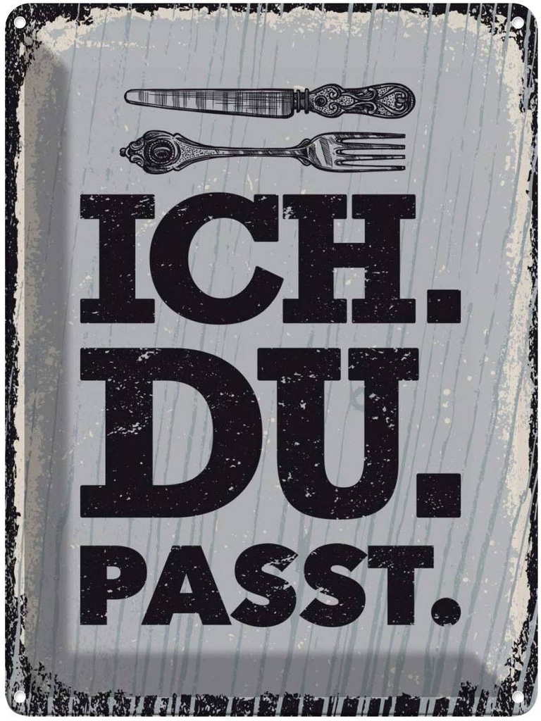 Blechschild 40x30 cm Ich Du Passt weiß schwarz Dekoration Spruch Zitat