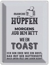 Blechschild 40x30 cm ich wie Brot nach unten fällt Dekoration Spruch Zitat