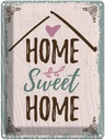 Blechschild 40x30 cm Home Sweet Geschenk