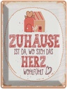 Blechschild 40x30 cm Zuhause da wo Herz wohlfühlt Spruch Zitat