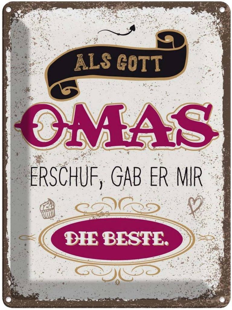 Blechschild 40x30 cm Gott gab mir die beste Oma Opa Spruch Zitat