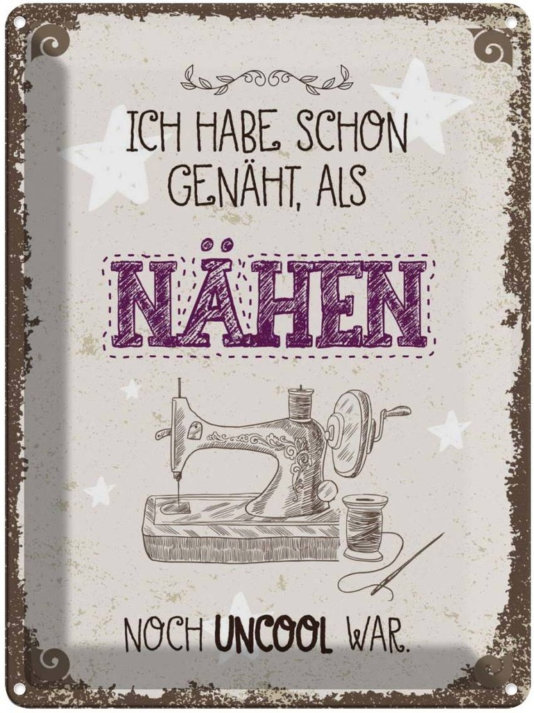Blechschild 40x30 cm NÄHEN ich habe schon genäht Sport Hobby Spruch Zitat