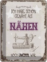 Blechschild 40x30 cm NÄHEN ich habe schon genäht Sport Hobby Spruch Zitat