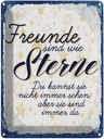 Blechschild 40x30 cm Freunde wie Sterne sind immer da Spruch Zitat