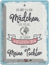 Blechschild 40x30 cm Tochter macht meine Welt besser Spruch Zitat