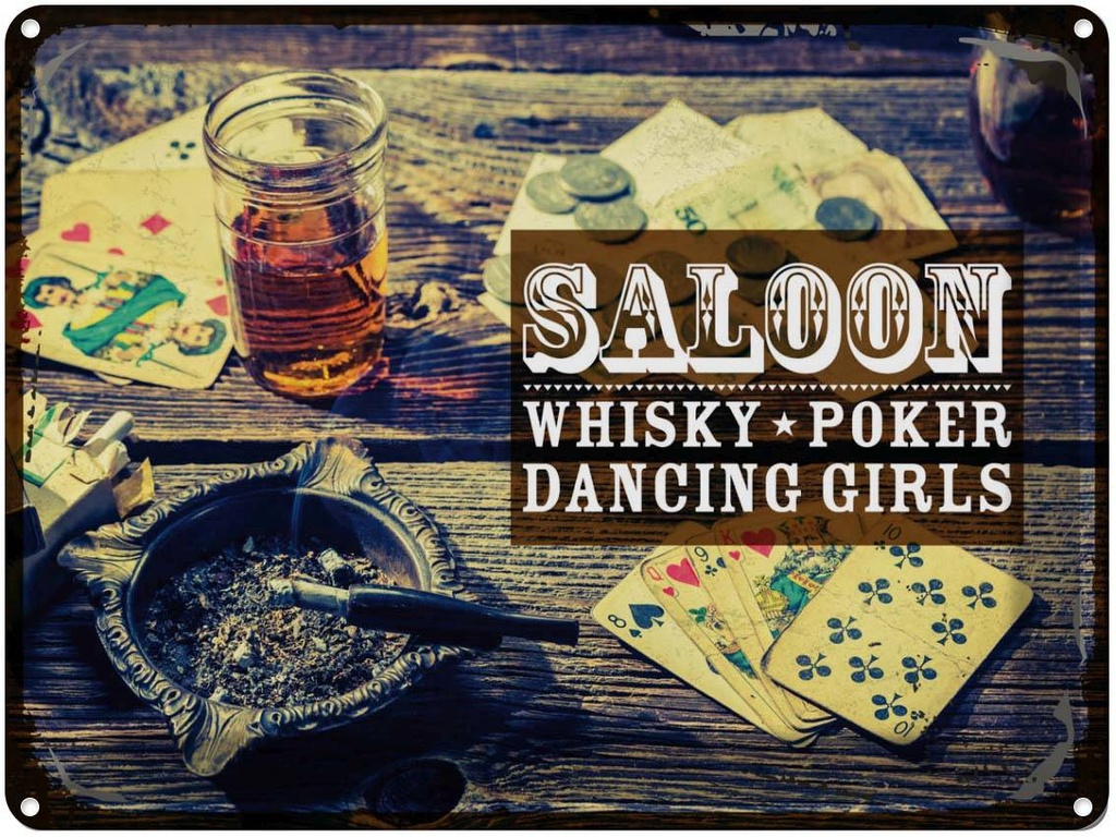 Blechschild 30x40 cm Saloon Whisky Poker Dancing girls Essen Trinken