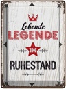 Blechschild 40x30 cm Lebende legende im Ruhestand Dekoration Spruch Zitat