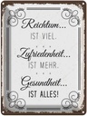 Blechschild 40x30 cm Reichtum viel Zufriedenheit mehr Spruch Zitat