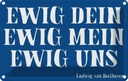 Blechschild 12x18 cm ewig dein mein uns Dekoration Spruch Zitat