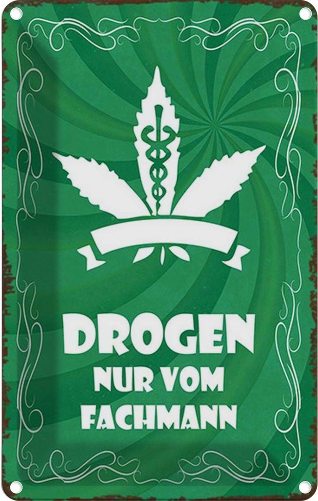 Blechschild 18x12 cm Drogen nur vom Fachmann Dekoration Spruch Zitat