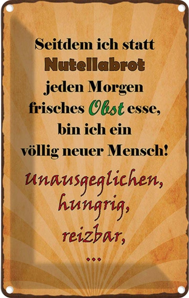 Blechschild 18x12 cm statt Nutellabrot frisches Obst Spruch Zitat