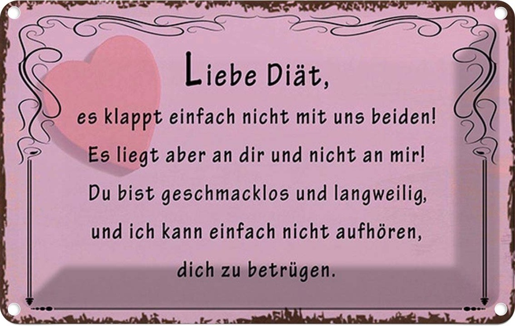 Blechschild 12x18 cm liebe Diät klappt nicht mit uns Spruch Zitat
