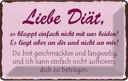 Blechschild 12x18 cm liebe Diät klappt einfach nicht Spruch Zitat