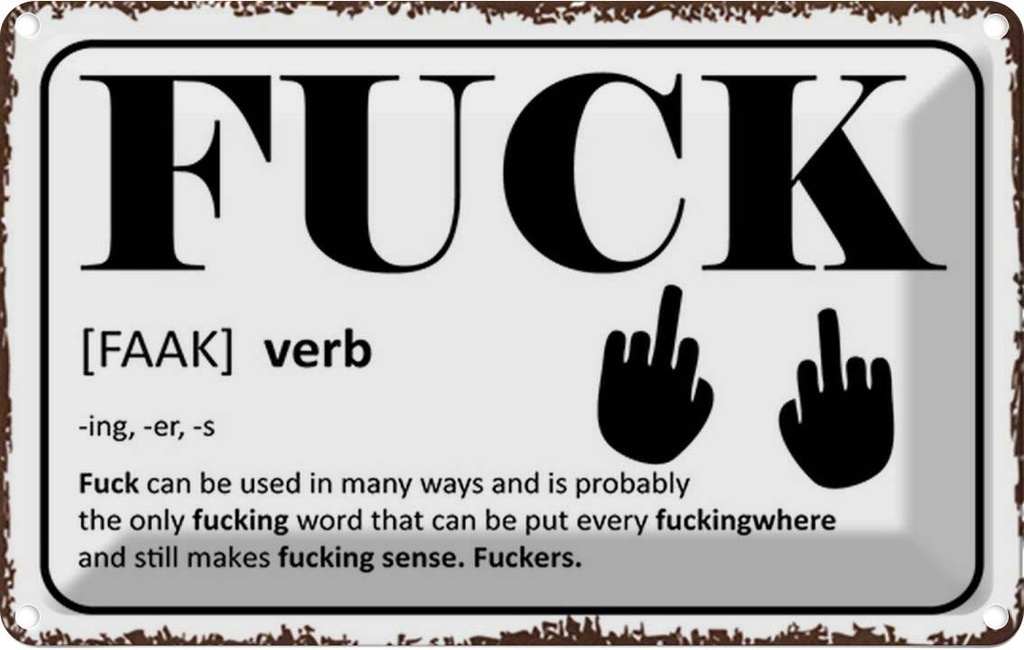 Blechschild 12x18 cm FUCK Verb can be used in many Dekoration