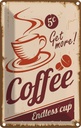 Blechschild 18x12 cm Coffee Endless cup Kaffee Essen Trinken