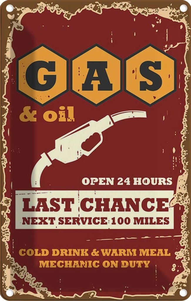Blechschild 18x12 cm Gas and Oil Last chance Warnschild Hinweisschild Sicherheit Vorsicht