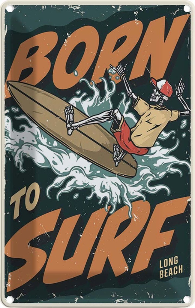 Blechschild 18x12 cm Surfing Burn to surf long beach Sommer Sport Hobby