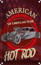 Blechschild 18x12 cm American hot rod Auto no limits no fear