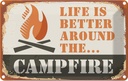 Blechschild 12x18 cm Camping Campfire life is better Outdoor