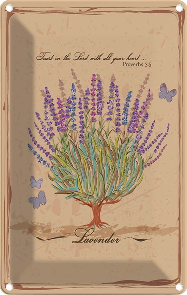 Blechschild 18x12 cm Lavendel trust in the lord with all Spruch Zitat