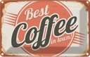 Blechschild 20x30 cm Kaffee best Coffee in town Essen Trinken