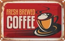 Blechschild 20x30 cm Kaffee fresh brewed Essen Trinken