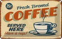 Blechschild 20x30 cm Kaffee fresh brewed Coffee Essen Trinken