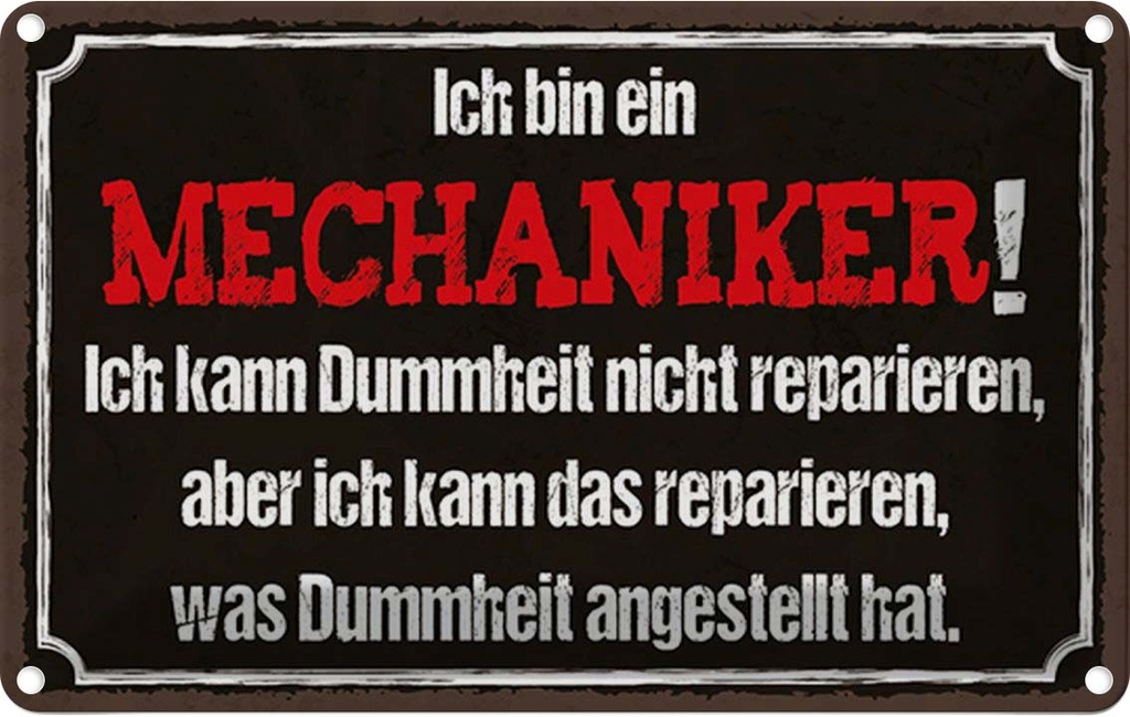 Blechschild 20x30 cm bin Mechaniker kann reparieren Spruch Zitat