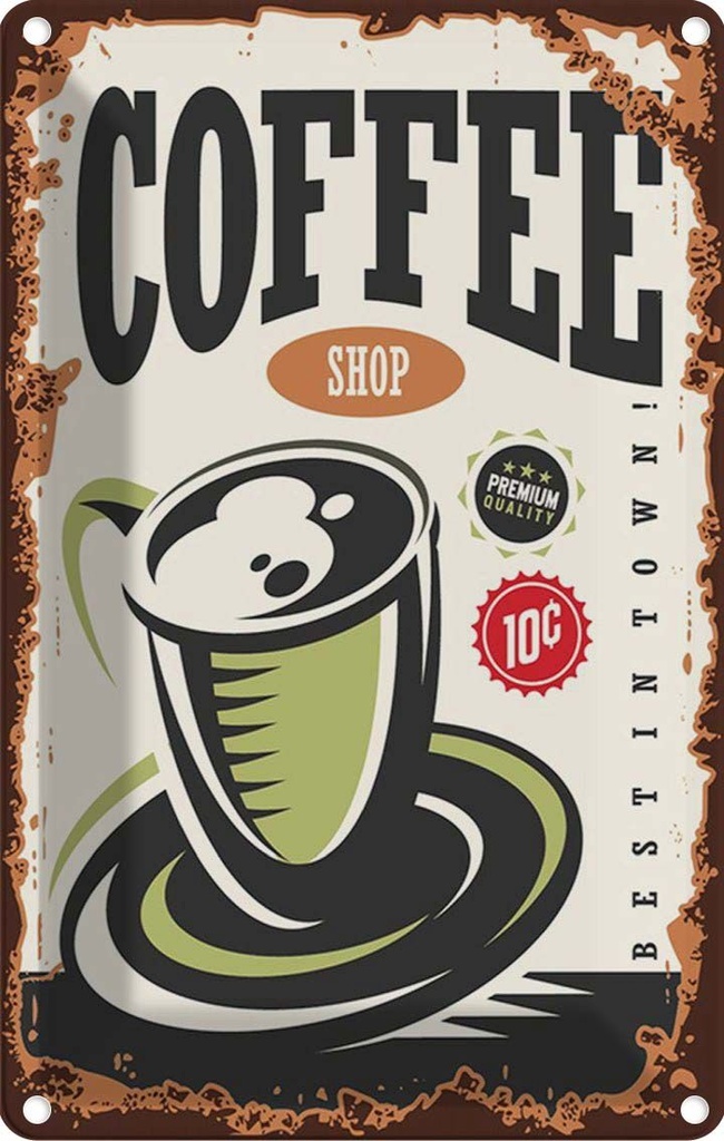 Blechschild 18x12 cm Kaffee Coffee Shop premium Essen Trinken