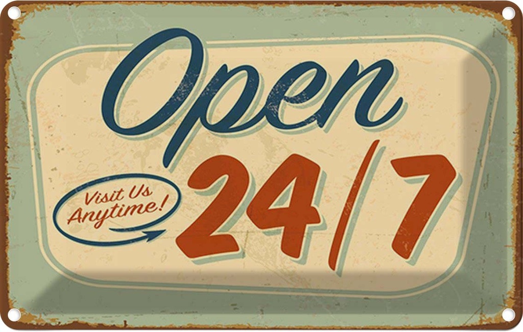 Blechschild 12x18 cm open visit us anytime 24/7 Warnschild Hinweisschild Sicherheit Vorsicht