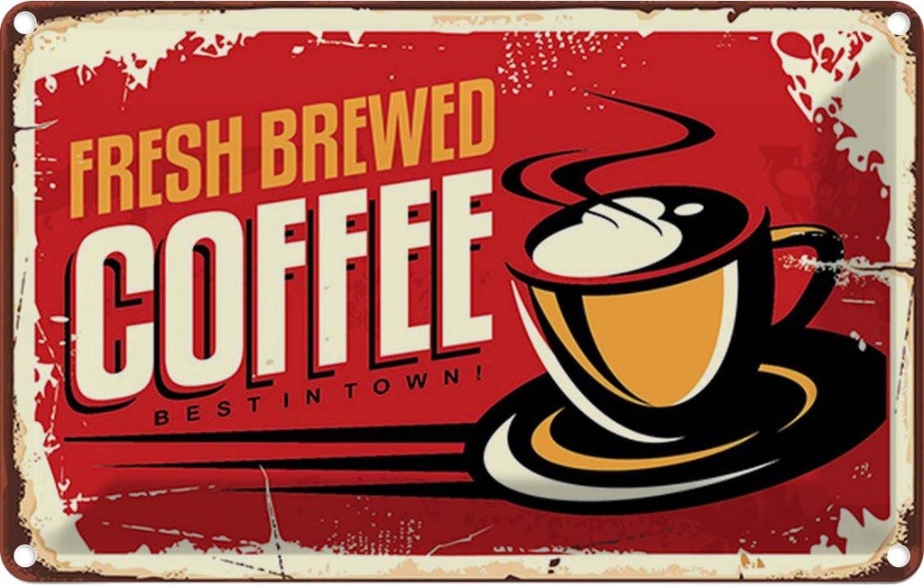 Blechschild 12x18 cm Kaffee best Coffee in town Essen Trinken