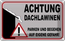 Blechschild 12x18 cm Achtung Dachlawinen Gefahr Warnschild Hinweisschild Sicherheit Vorsicht