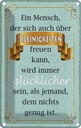 Blechschild 18x12 cm Mensch der sich Kleinigkeiten Dekoration Spruch Zitat