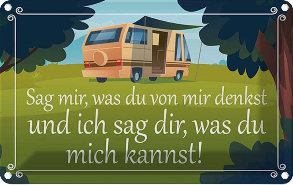 Blechschild 12x18 cm sag mir was du von denkst Dekoration Spruch Zitat
