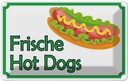 Blechschild 12x18 cm frische Hot Dogs Restaurant Essen Trinken