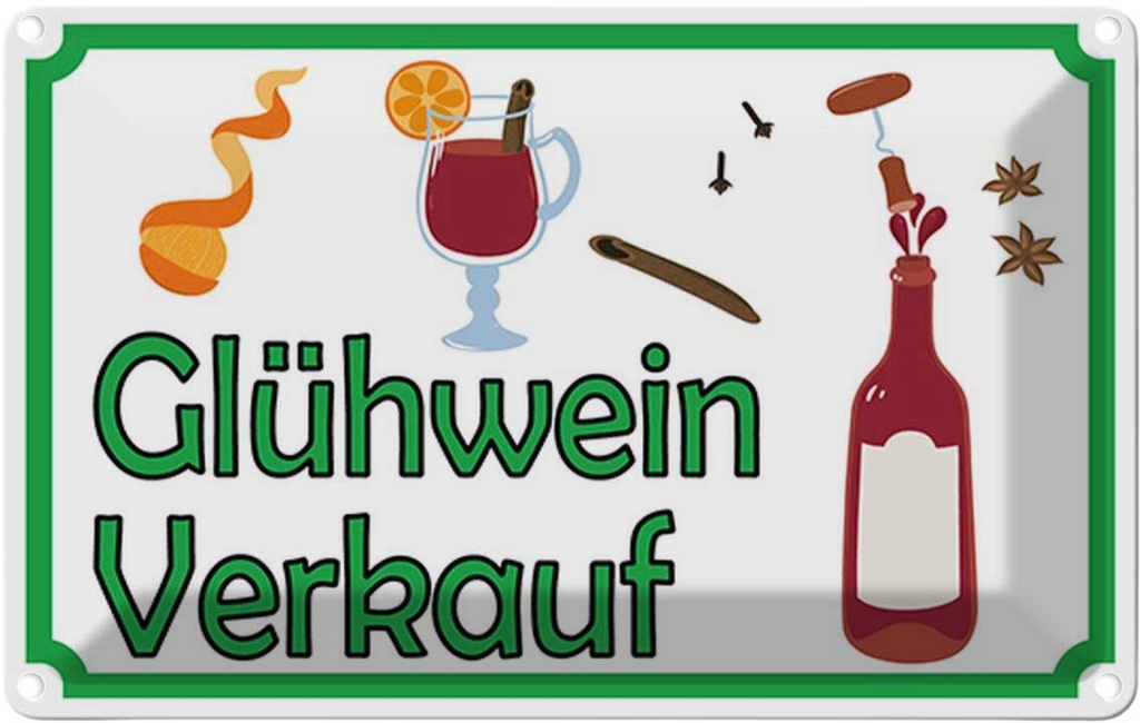 Blechschild 12x18 cm Glühwein Verkauf Essen Trinken