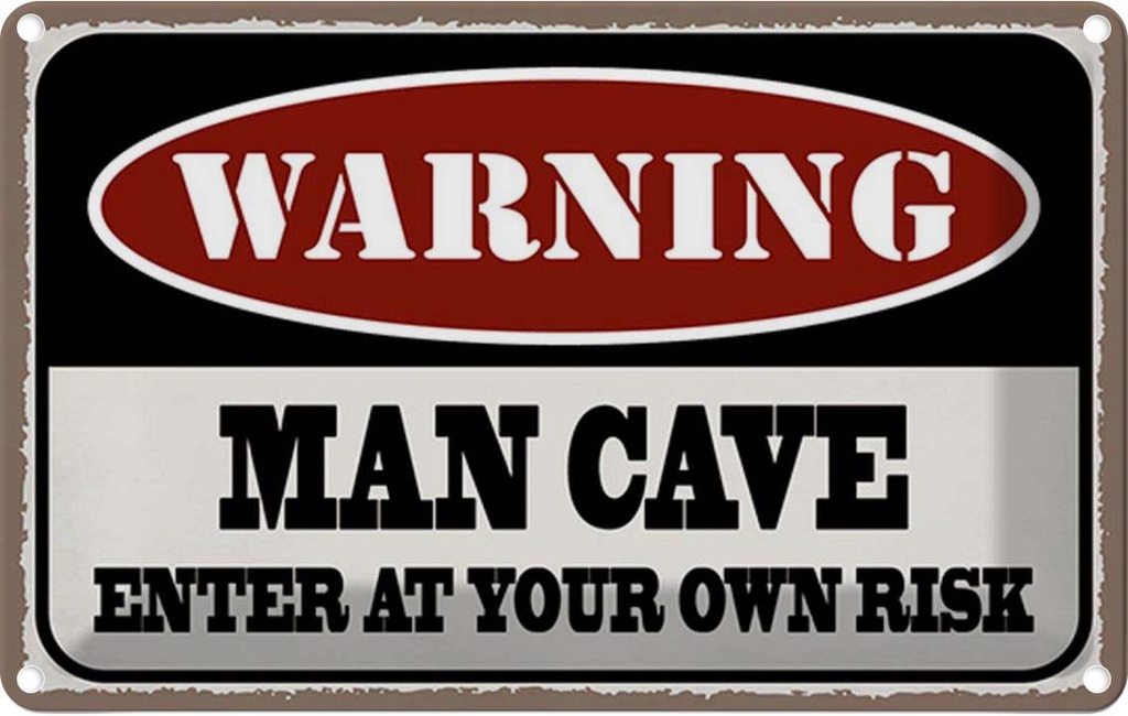 Blechschild 20x30 cm Warning man cave enter at your Warnschild Hinweisschild Sicherheit Vorsicht