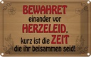 Blechschild 12x18 cm bewahret einander vor Herzeleid Spruch Zitat