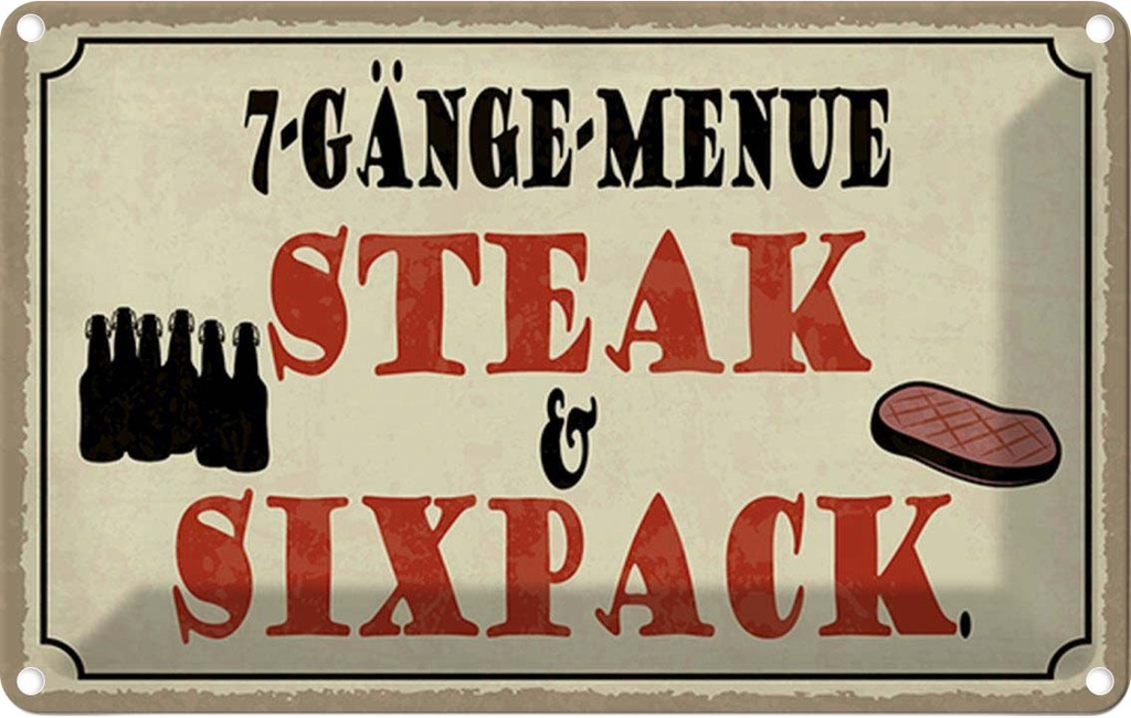Blechschild 12x18 cm 7 Gänge Menü Steak Sixpack Grill Spruch Zitat