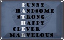Blechschild 12x18 cm Father funny happy clever Papa Männer Frauen Spruch Zitat