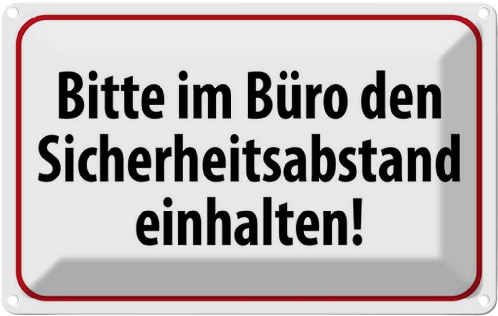 Blechschild 12x18 cm im Büro Sicherheitsabstand Warnschild Hinweisschild Sicherheit Vorsicht