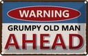 Blechschild 12x18 cm Warning grumpy old man ahead Warnschild Hinweisschild Sicherheit Vorsicht