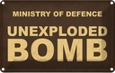 Blechschild 12x18 cm ministry of defence unexploded Dekoration