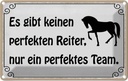 Blechschild 12x18 cm es gibt keinen perfekten Reiter Spruch Zitat