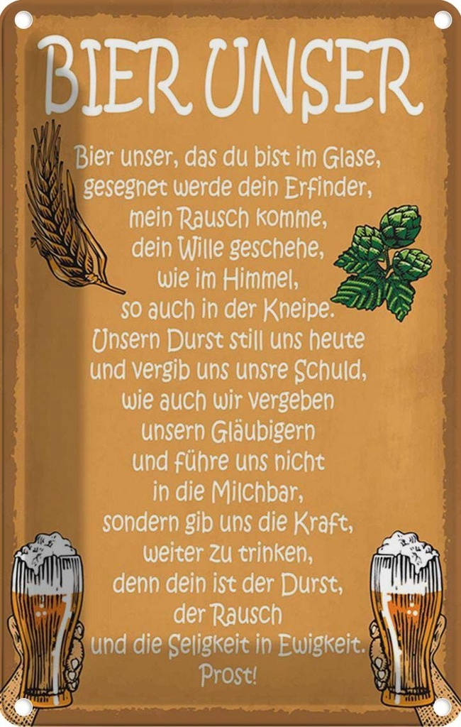 Blechschild 18x12 cm Bier unser in Ewigkeit Prost Essen Trinken