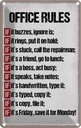 Blechschild 18x12 cm Office rules it buzzes ignore is Spruch Zitat