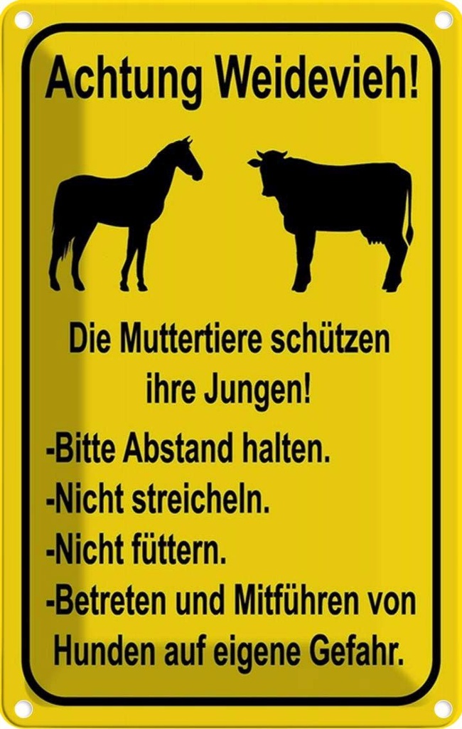 Blechschild 18x12 cm Achtung Weidevieh nicht füttern Spruch Zitat