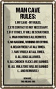 Blechschild 18x12 cm Man Cave Rules my Spruch Zitat
