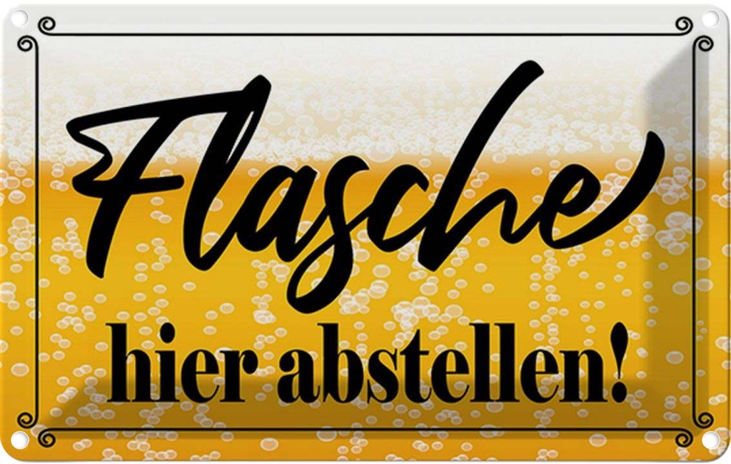 Blechschild 12x18 cm Flasche hier abstellen Bier Essen Trinken