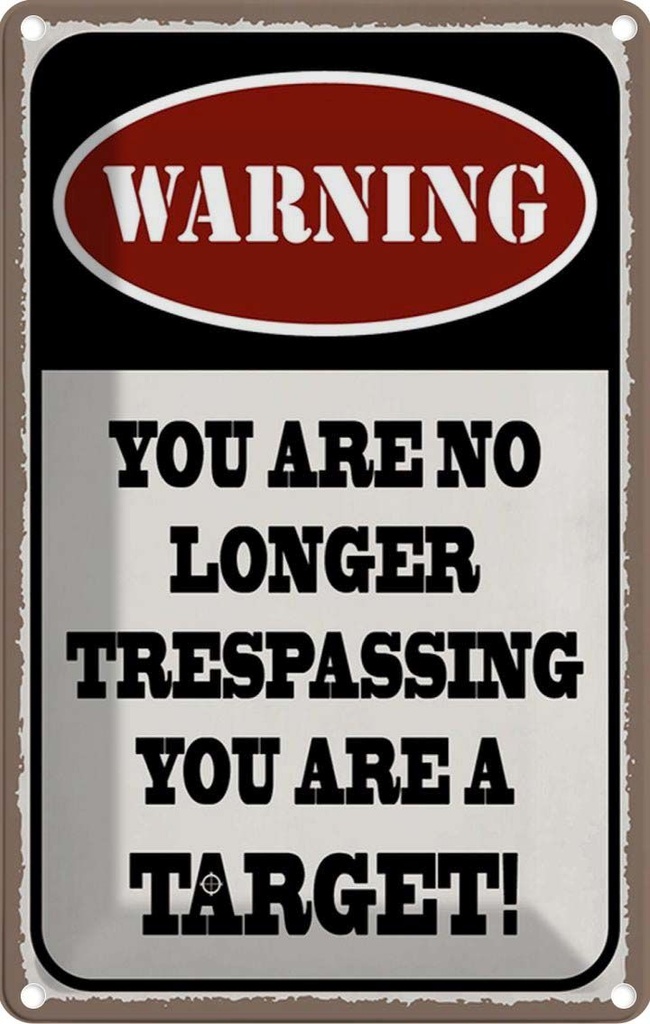 Blechschild 18x12 cm Warning you no longer target Warnschild Hinweisschild Sicherheit Vorsicht